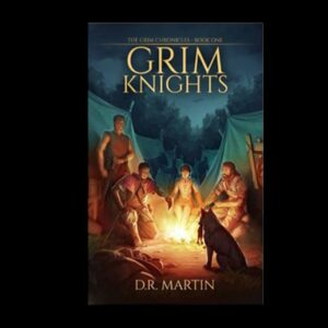 Episode 797: Grim Knights with D.R Martin — Supporter Gone Author!