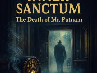 Inner Sanctum — The Death of Mr Putnam episode artwork