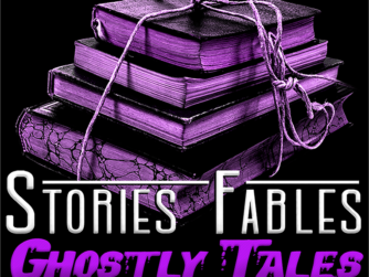Stories Fables Ghostly Tales podcast episode artwork